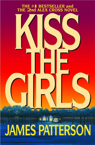 Kiss the Girls (Alex Cross)
