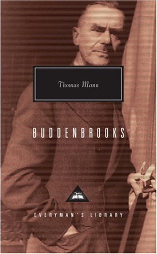 Buddenbrooks: The Decline of a Family (Everyman's Library)
