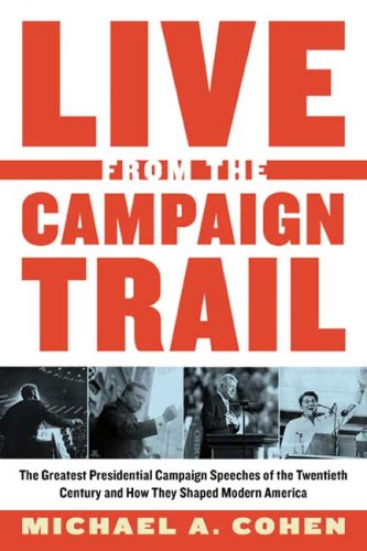 Live from the Campaign Trail: The Greatest Presidential Campaign ...