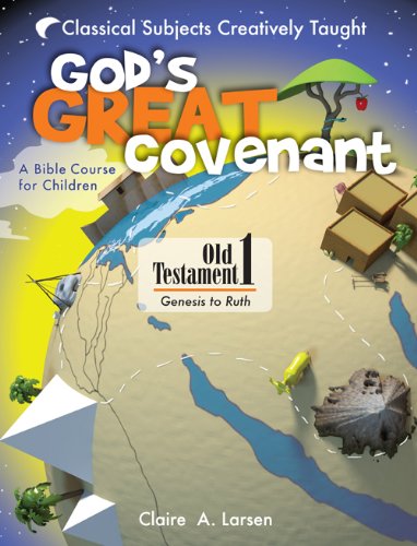 God's Great Covenant, Old Testament 1: A Bible Course for Children מאת ...